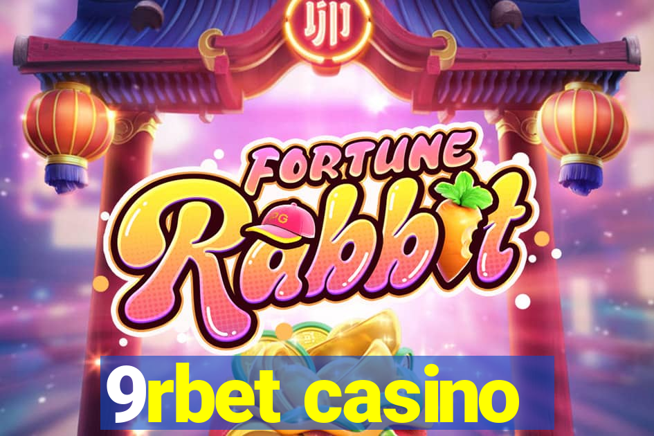 9rbet casino